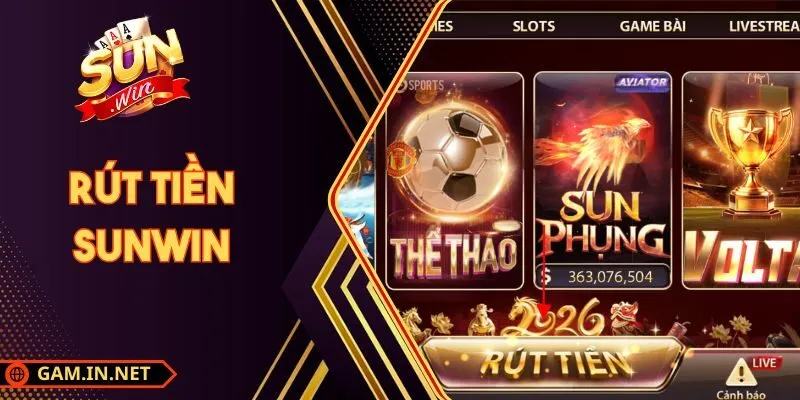 Rút Tiền Sunwin Nhanh Gọn Theo Quy Trình Tối Ưu Hiệu Quả 1 Sunwin Rút Tiền Sunwin Nhanh Gọn Theo Quy Trình Tối Ưu Hiệu Quả